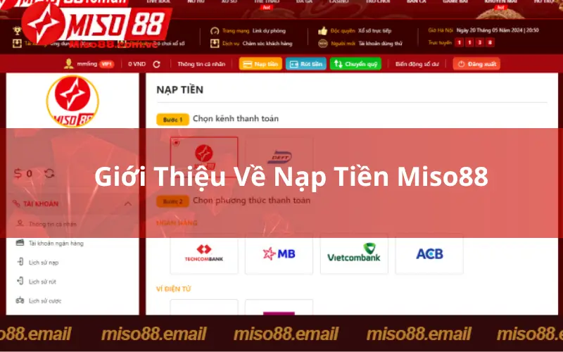 Giới Thiệu Về Nạp Tiền Miso88